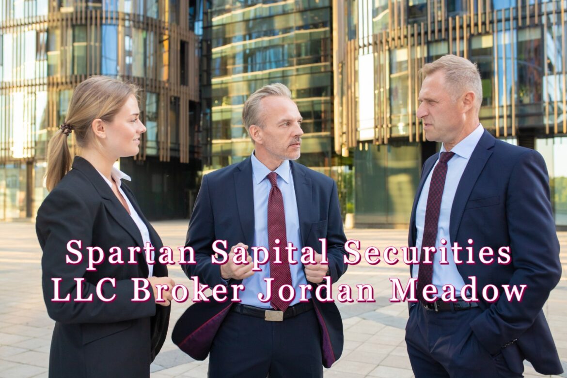 spartan capital securities llc broker jordan meadow